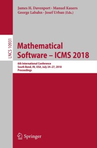 表紙画像: Mathematical Software – ICMS 2018 9783319964171