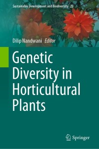 صورة الغلاف: Genetic Diversity in Horticultural Plants 9783319964539