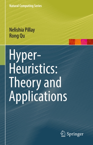 Cover image: Hyper-Heuristics: Theory and Applications 9783319965130