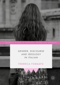 Cover image: Gender, Discourse and Ideology in Italian 9783319965550