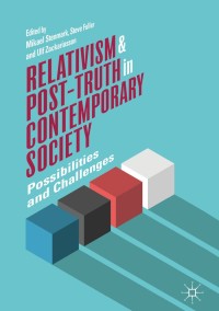 Cover image: Relativism and Post-Truth in Contemporary Society 9783319965581