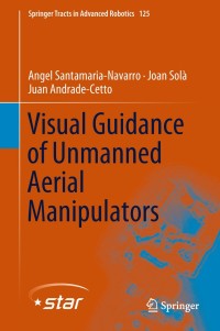Titelbild: Visual Guidance of Unmanned Aerial Manipulators 9783319965796