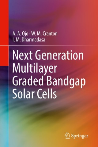 Cover image: Next Generation Multilayer Graded Bandgap Solar Cells 9783319966663