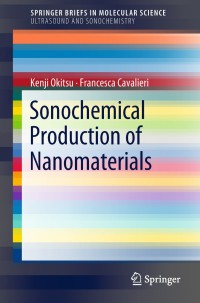 Cover image: Sonochemical Production of Nanomaterials 9783319967332