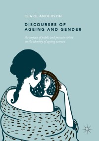 Cover image: Discourses of Ageing and Gender 9783319967394
