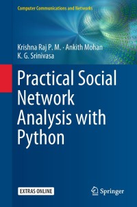 Omslagafbeelding: Practical Social Network Analysis with Python 9783319967455