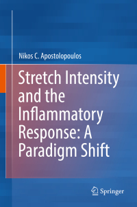 Immagine di copertina: Stretch Intensity and the Inflammatory Response: A Paradigm Shift 9783319967998