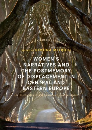 Immagine di copertina: Women’s Narratives and the Postmemory of Displacement in Central and Eastern Europe 9783319968322