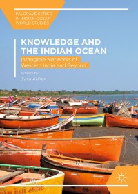 Imagen de portada: Knowledge and the Indian Ocean 9783319968384