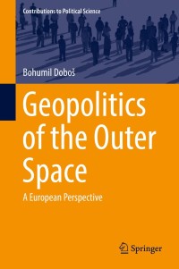 Cover image: Geopolitics of the Outer Space 9783319968568