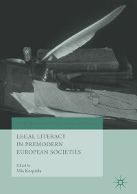 Cover image: Legal Literacy in Premodern European Societies 9783319968629