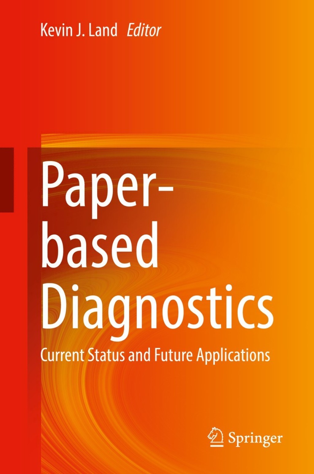 Paper-based Diagnostics Current Status and Future Applications