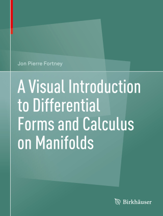 Cover image: A Visual Introduction to Differential Forms and Calculus on Manifolds 9783319969916