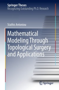 Omslagafbeelding: Mathematical Modeling Through Topological Surgery and Applications 9783319970660
