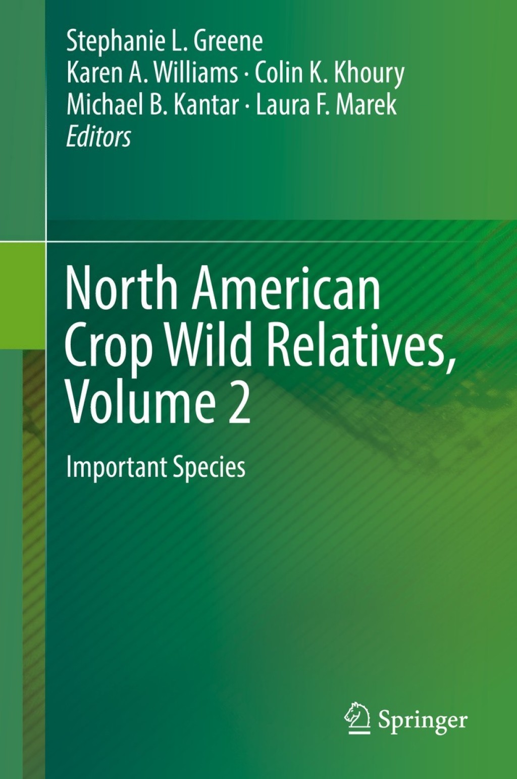 North American Crop Wild Relatives, Volume 2 Important Species
