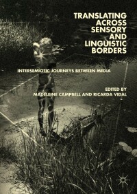 Cover image: Translating across Sensory and Linguistic Borders 9783319972435