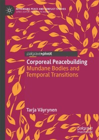 Cover image: Corporeal Peacebuilding 9783319972589