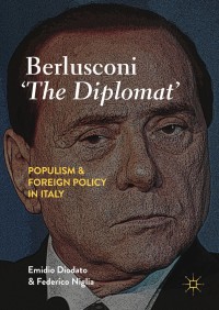 Imagen de portada: Berlusconi ‘The Diplomat’ 9783319972619