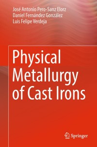 Titelbild: Physical Metallurgy of Cast Irons 9783319973128