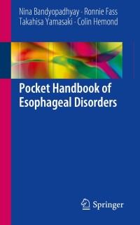 Cover image: Pocket Handbook of Esophageal Disorders 9783319973302