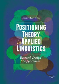 Titelbild: Positioning Theory in Applied Linguistics 9783319973364