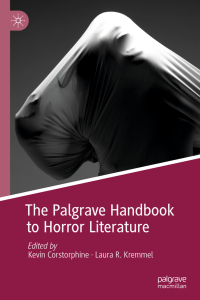 Cover image: The Palgrave Handbook to Horror Literature 9783319974057