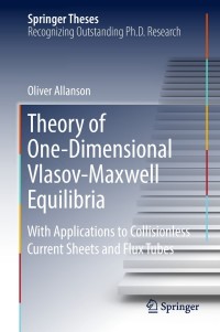 Cover image: Theory of One-Dimensional Vlasov-Maxwell Equilibria 9783319975405