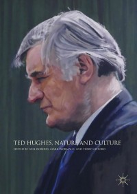 Cover image: Ted Hughes, Nature and Culture 9783319975733