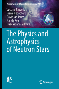 Immagine di copertina: The Physics and Astrophysics of Neutron Stars 9783319976150