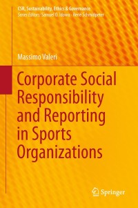 Cover image: Corporate Social Responsibility and Reporting in Sports Organizations 9783319976488