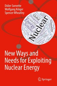 Titelbild: New Ways and Needs for Exploiting Nuclear Energy 9783319976518