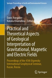 Imagen de portada: Practical and Theoretical Aspects of Geological Interpretation of Gravitational, Magnetic and Electric Fields 9783319976693