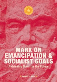 Omslagafbeelding: Marx on Emancipation and Socialist Goals 9783319977157