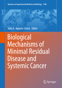 Cover image: Biological Mechanisms of Minimal Residual Disease and Systemic Cancer 9783319977454