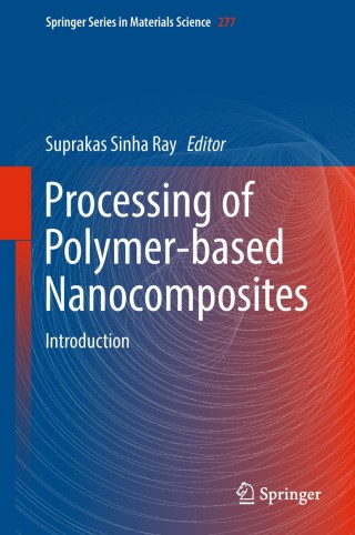 Omslagafbeelding: Processing of Polymer-based Nanocomposites 9783319977782