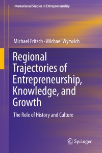 Cover image: Regional Trajectories of Entrepreneurship, Knowledge, and Growth 9783319977812