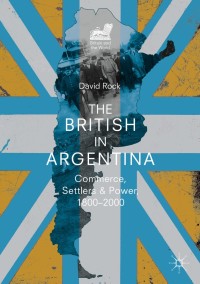 Cover image: The British in Argentina 9783319978543
