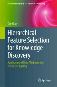 Cover image: Hierarchical Feature Selection for Knowledge Discovery 9783319979182