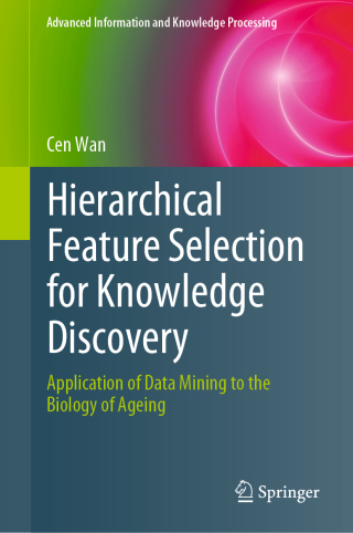 Titelbild: Hierarchical Feature Selection for Knowledge Discovery 9783319979182
