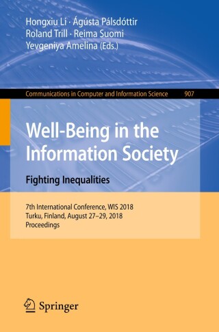 表紙画像: Well-Being in the Information Society. Fighting Inequalities 9783319979304