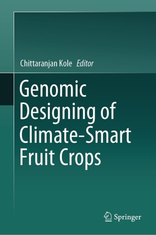 Cover image: Genomic Designing of Climate-Smart Fruit Crops 1st edition 9783319979458