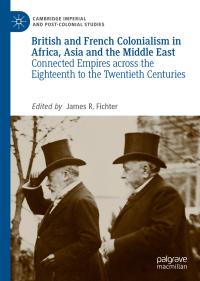 Cover image: British and French Colonialism in Africa, Asia and the Middle East 9783319979632