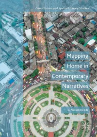 Imagen de portada: Mapping Home in Contemporary Narratives 9783319979663