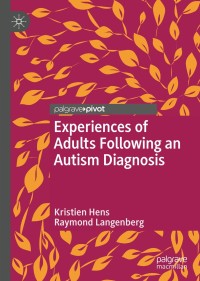 صورة الغلاف: Experiences of Adults Following an Autism Diagnosis 9783319979724