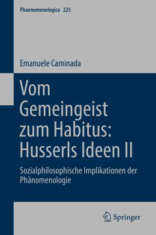 Cover image: Vom Gemeingeist zum Habitus: Husserls Ideen II 9783319979847