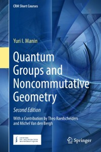 Cover image: Quantum Groups and Noncommutative Geometry 2nd edition 9783319979861