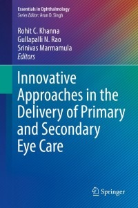 Cover image: Innovative Approaches in the Delivery of Primary and Secondary Eye Care 9783319980133