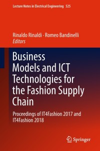 Cover image: Business Models and ICT Technologies for the Fashion Supply Chain 9783319980379