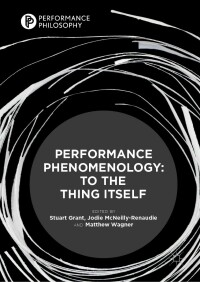 Cover image: Performance Phenomenology 9783319980584