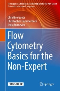 Cover image: Flow Cytometry Basics for the Non-Expert 9783319980706